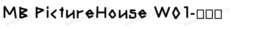 MB PictureHouse W01字体转换